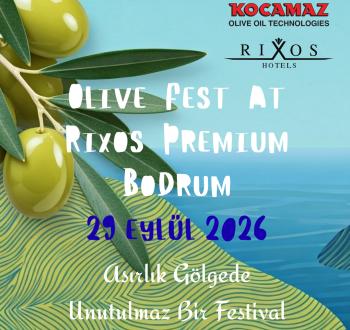 RIXOS OLIVE FEST BODRUM